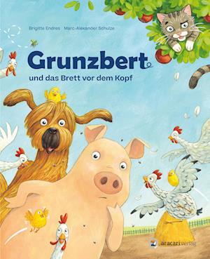 Cover for Brigitte Endres · Grunzbert und das Brett vor dem Kopf (Book) (2024)