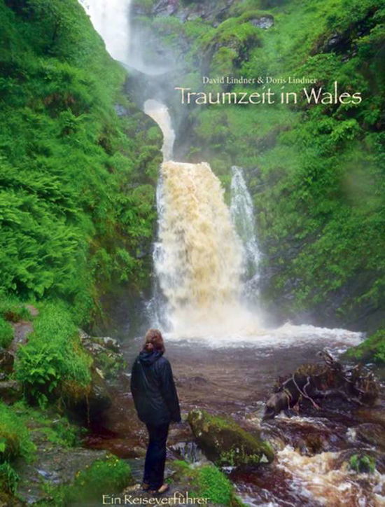 Cover for Lindner · Traumzeit in Wales (Book)