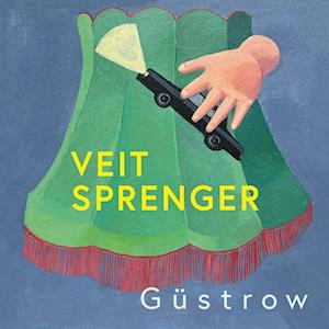 Cover for Veit Sprenger · Güstrow (Book) (2024)