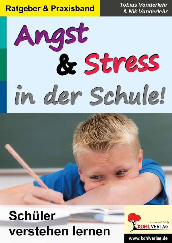 Cover for Vonderlehr · Angst &amp; Stress in der Schule (Book)