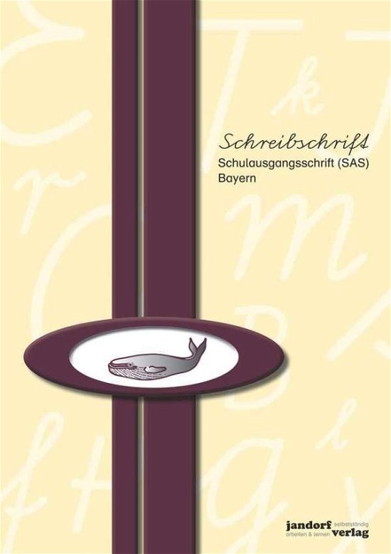 Cover for Peter Wachendorf · Schreibschrift (SAS) - Bayern - Schulausgangsschrift (Pamphlet) (2019)