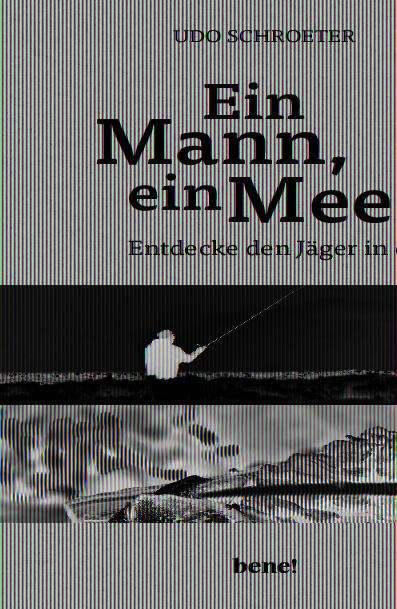 Cover for Schroeter · Ein Mann, ein Meer. (Bok)