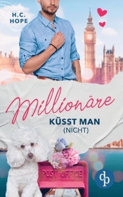 Cover for H C Hope · Millionare kusst man (nicht) (Pocketbok) (2021)