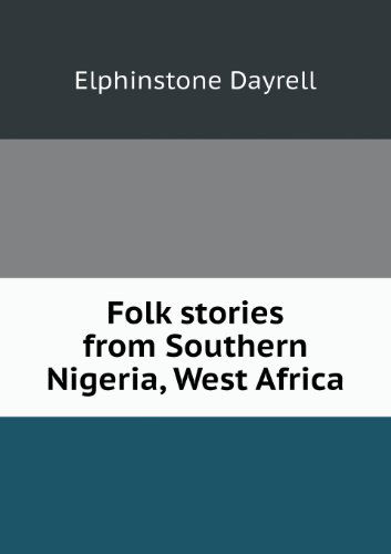 Cover for Elphinstone Dayrell · Folk Stories from Southern Nigeria, West Africa (Paperback Book) (2013)