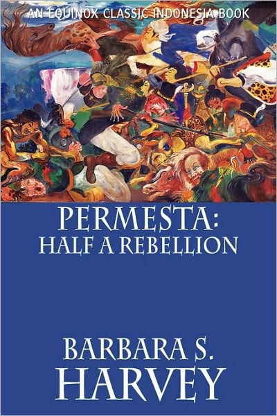 Permesta: Half a Rebellion - Barbara S. Harvey - Książki - Equinox Publishing (Asia) Pte Ltd - 9786028397384 - 1 grudnia 2009