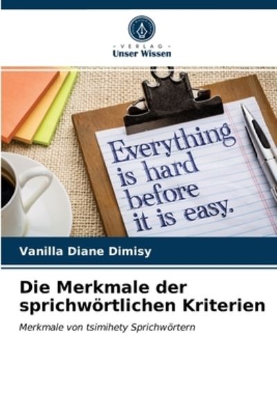 Cover for Vanilla Diane Dimisy · Die Merkmale der sprichwoertlichen Kriterien (Paperback Book) (2021)