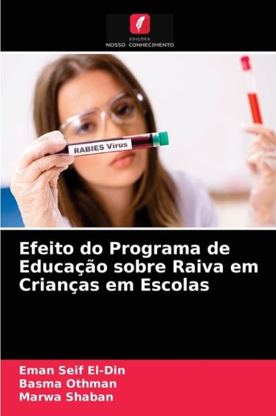 Cover for Eman Seif El-Din · Efeito do Programa de Educacao sobre Raiva em Criancas em Escolas (Paperback Book) (2021)