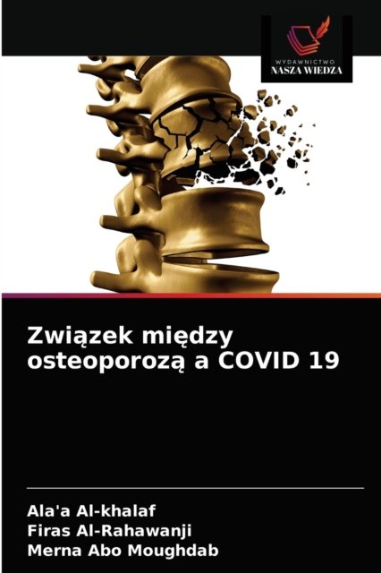 Cover for Ala'a Al-Khalaf · Zwi?zek mi?dzy osteoporoz? a COVID 19 (Pocketbok) (2021)