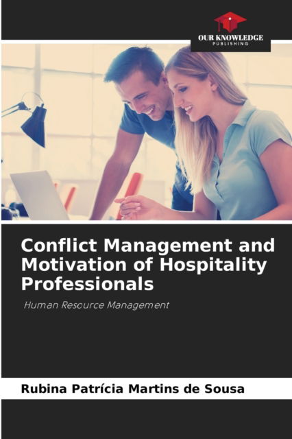 Cover for Rubina Patricia Martins de Sousa · Conflict Management and Motivation of Hospitality Professionals (Paperback Book) (2021)