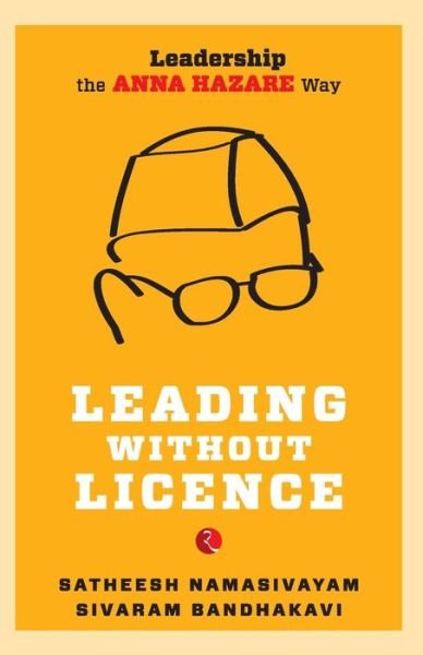 Cover for Satheesh Namasivayam · Leading without Licence (Paperback Book) (2011)