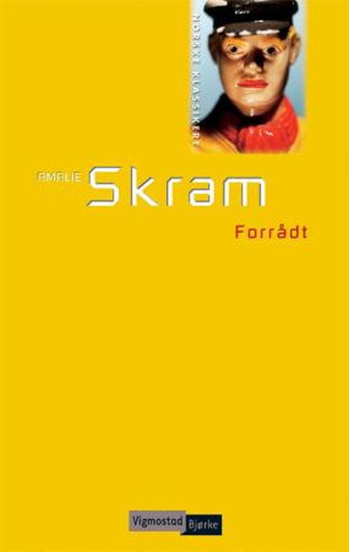 Cover for Amalie Skram · Forrådt (Gebundesens Buch) (2008)