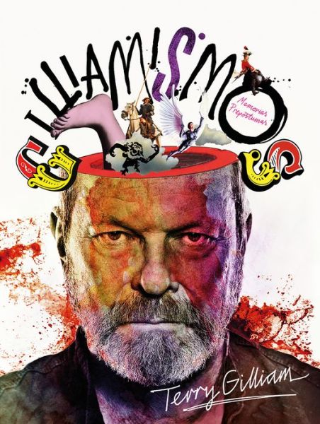 Cover for Terry Gilliam · Gilliamismos (Inbunden Bok) (2016)