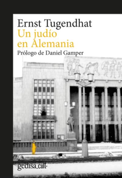 Cover for Ernst Tugendhat · Un judío en alemania/ A Jew in Germany (Paperback Book) (2022)