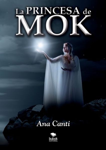 Cover for Ana Canti · La Princesa de Mok (Paperback Book) [Revised edition] (2016)