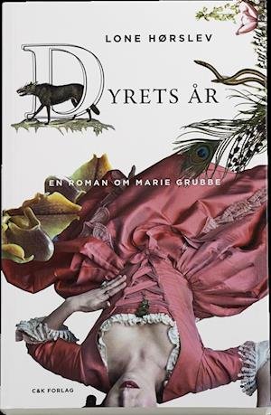 Cover for Lone Hørslev · Dyrets år (Sewn Spine Book) [1er édition] (2014)