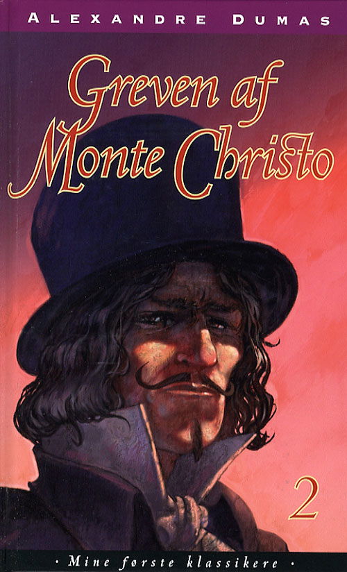 Cover for Alexandre Dumas · Mine første klassikere: Greven af Monte Christo (Bound Book) [2nd edition] (2006)