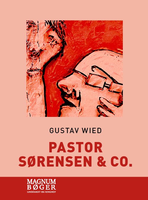 Cover for Gustav Wied · Pastor Sørensen &amp; co. (Storskrift) (Innbunden bok) [2. utgave] (2021)