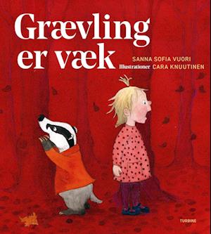 Cover for Sanna Sofia Vuori · Grævling er væk (Hardcover Book) [1st edition] (2023)