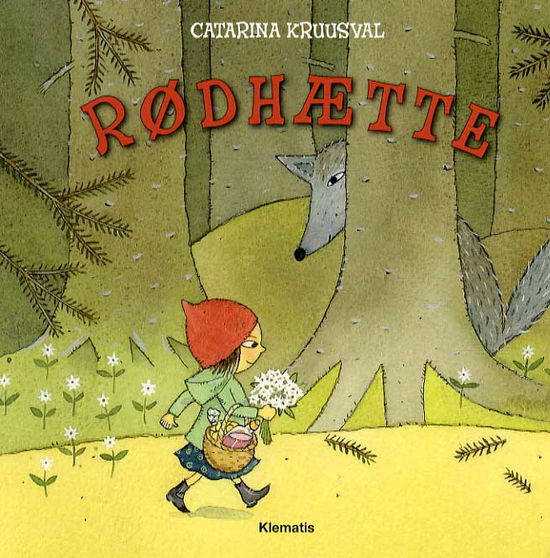 Cover for Catarina Kruusval · Rødhætte (Cardboard Book) [1e uitgave] (2013)