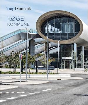 Cover for Trap Danmark · Trap Danmark: Køge Kommune (Paperback Bog) [1. udgave] (2022)
