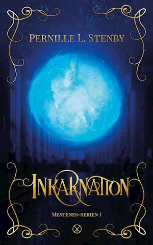 Cover for Pernille L. Stenby · Mestenes-serien: Inkarnation (Paperback Book) [1e uitgave] (2018)