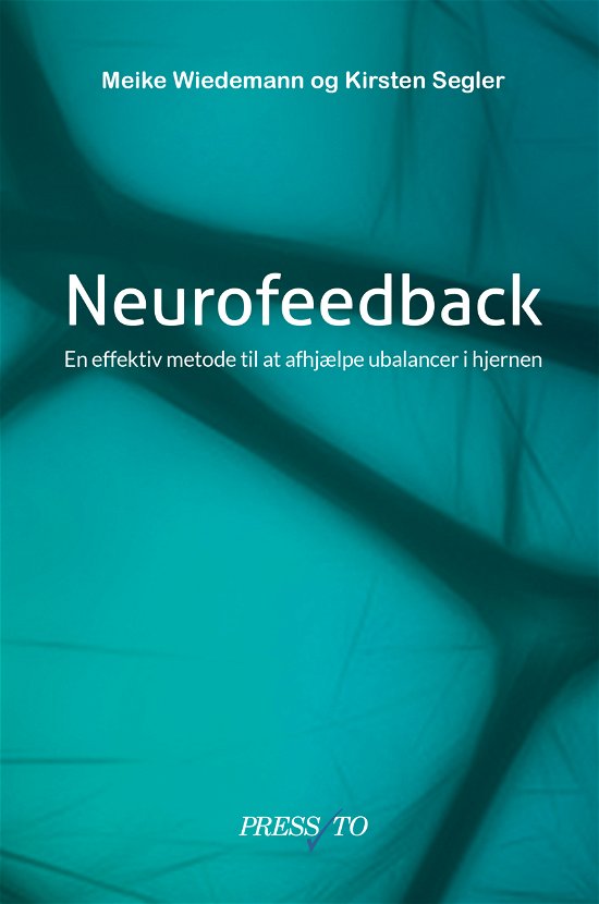 Cover for Meike Wiedemann og Kirsten Segler · Neurofeedback (Sewn Spine Book) [1st edition] (2020)