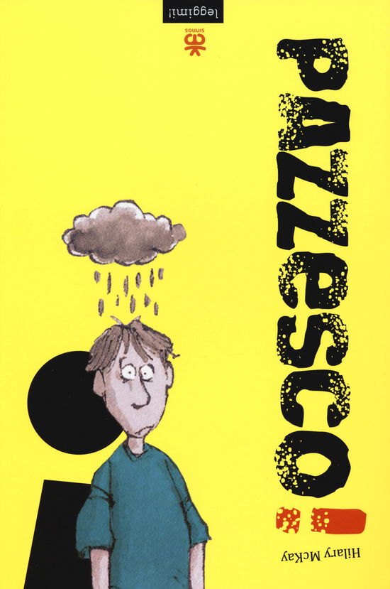 Cover for Hilary McKay · Pazzesco! (Book)