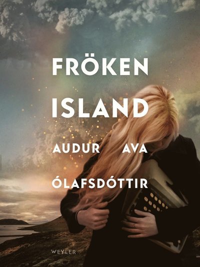 Cover for Audur Ava Ólafsdóttir · Fröken Island (Taschenbuch) (2020)