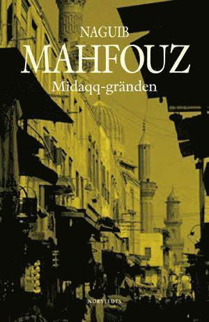 Cover for Naguib Mahfouz · Alla Tiders Klassiker: Alla Ti Kl/Midaqq-gränden (Bound Book) (2009)
