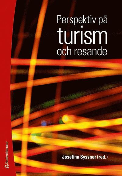 Cover for Josefina Syssner · Perspektiv på turism och resande (Paperback Book) [Ned edition] (2011)