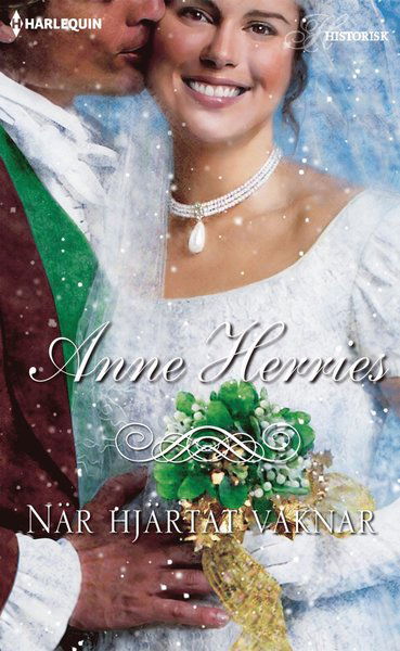 Cover for Anne Herries · Historisk: När hjärtat vaknar (Book) (2017)