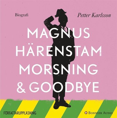 Cover for Petter Karlsson · Morsning och goodbye (Audiobook (MP3)) (2015)
