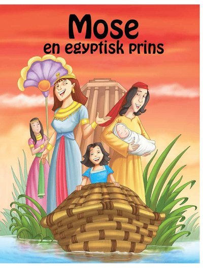 Cover for Mose en egyptisk prins (Paperback Book) (2014)