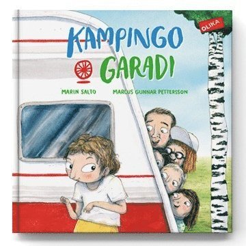 Cover for Marin Salto · Kampingo &amp; garadi (Camping &amp; kurragömma på lovari) (Innbunden bok) (2016)
