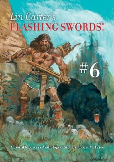 Cover for Lin Carter · Lin Carter's Flashing Swords! #6 (Taschenbuch) (2021)