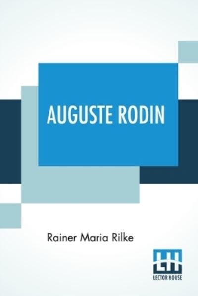 Cover for Rainer Maria Rilke · Auguste Rodin (Paperback Bog) (2021)
