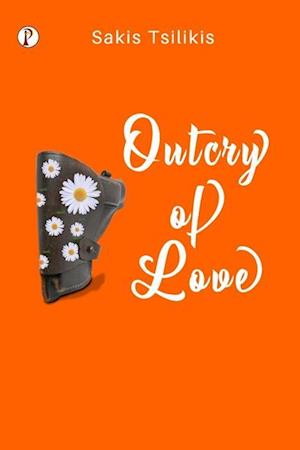 Cover for Sakis Tsilikis · Outcry of Love (Paperback Book) (2022)