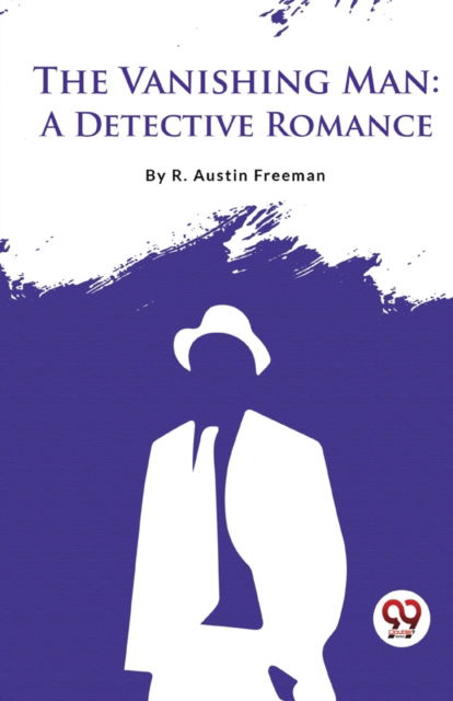 Cover for R. Austin Freeman · The Vanishing Man: A Detective Romance (Paperback Book) (2023)