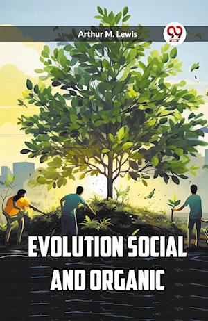 Cover for Arthur M Lewis · Evolution Social and Organic (Edition2023) (Paperback Book) (2023)
