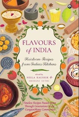 Cover for Flavours of India: Heirloom Recipes from India’s Kitchens (Hardcover Book) (2025)