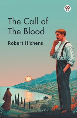 Cover for Robert Hichens · The Call of the Blood (Paperback Book) (2025)