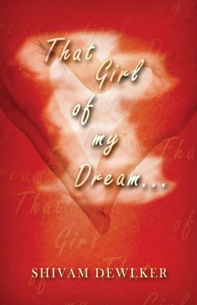 Cover for Shivam Dewlker · That girl of my dream? (Paperback Book) (2017)