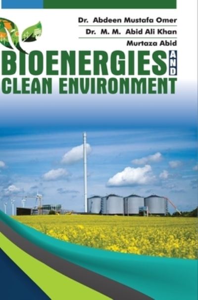 Cover for Abdeen Mustafa Omer · Bioenergies and Clean Environment (Hardcover Book) (2011)