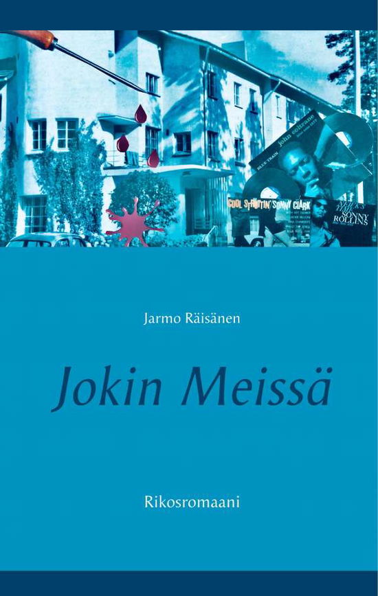 Cover for Räisänen · Jokin Meissä (Book)