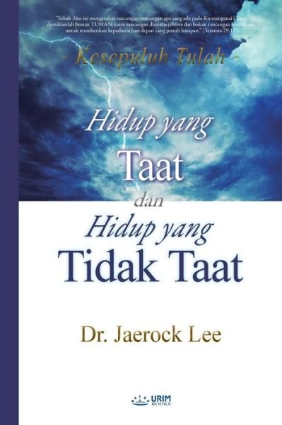 Cover for Lee Jaerock · Hidup yang Taat dan Hidup yang Tidak Taat (Indonesian) (Paperback Book) (2020)