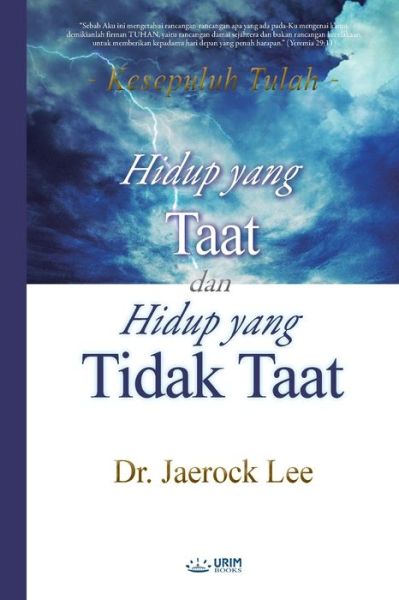 Cover for Lee Jaerock · Hidup yang Taat dan Hidup yang Tidak Taat (Indonesian) (Taschenbuch) (2020)