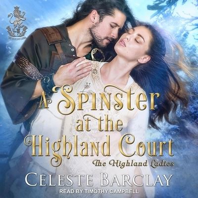 A Spinster at the Highland Court Lib/E - Celeste Barclay - Musiikki - Tantor Audio - 9798200178384 - tiistai 9. maaliskuuta 2021