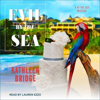 Evil by the Sea - Kathleen Bridge - Musiikki - TANTOR AUDIO - 9798200293384 - tiistai 5. toukokuuta 2020