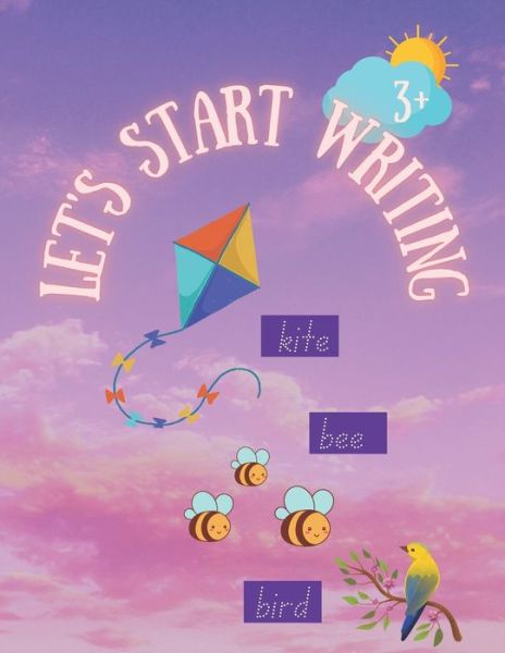 Cover for Magical World of Kate · Let's start writing .: Preschool writing book for boys and girls. Fun letters practice alphabet . Age 3+. (Paperback Book) (2022)