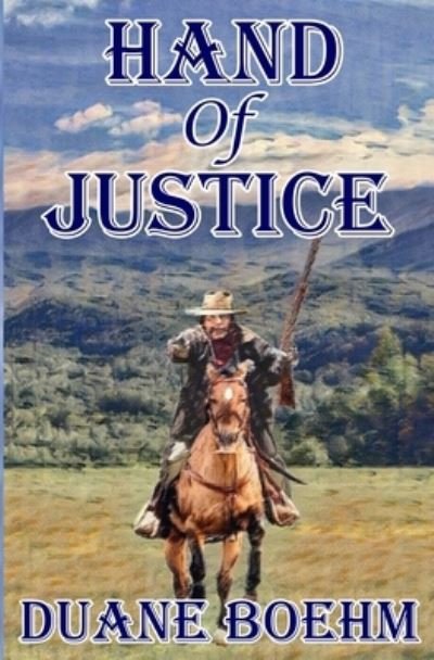 Cover for Duane Boehm · Hand Of Justice (Paperback Book) (2021)